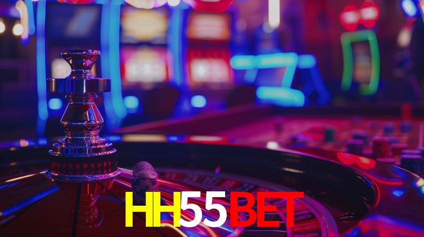 HH55Bet - Slots No Cassino Online! - HH55 Game